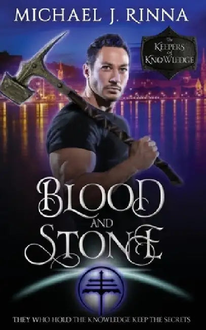 Blood and Stone: A Paranormal Romance Urban Fantasy by Michael J. Rinna