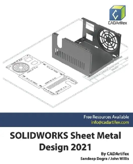 SOLIDWORKS Sheet Metal Design 2021 by John Willis