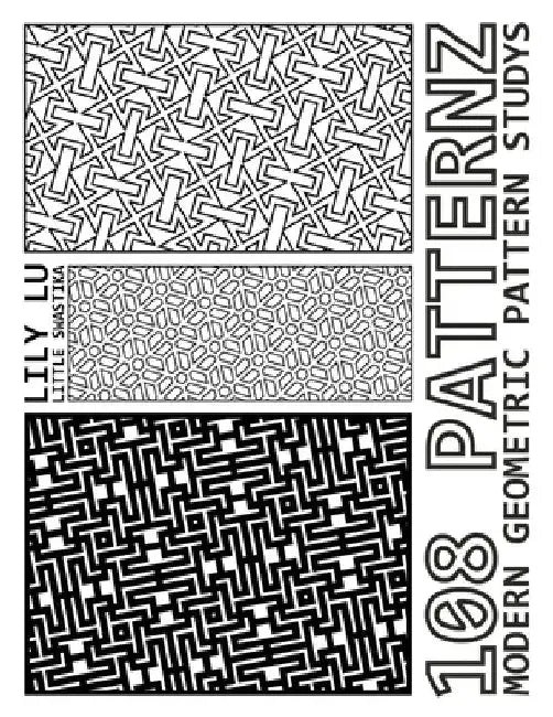 108 Patternz: Modern Geometric Pattern Studys by Little Swastika