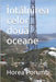 Întâlnirea celor două oceane by Porumb, Horea