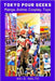 Tokyo Pour Geeks: Manga, Anime, Cosplay, Toys by Nalto, Kei D.