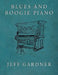 Blues and Boogie Piano by Jeff Gardner