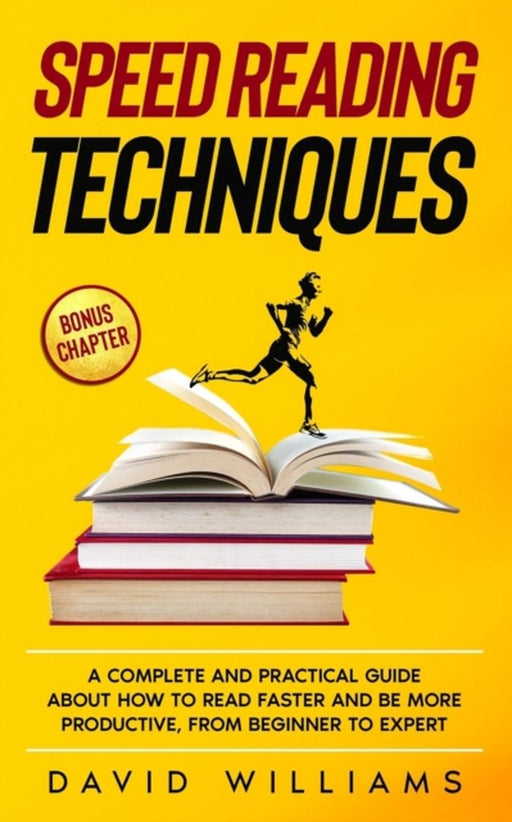 Speed Reading Techniques: . by 