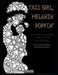 Yass Girl, Melanin Poppin: Celebrating Melanin Queens: An Adult Coloring Book with Inspiring Quotes by Robbie Lodge