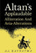 Altan's Applaudable Alliteration and Aria Alterations by A. J. Kaynatma