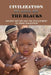 Civilization In Asia By The Blacks: Ancient History And The Development Of Asian Civilization: First Asian Civilization by Edmund Bluford