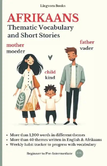 Afrikaans: Thematic Vocabulary and Short Stories (with audio) by Lingvora Books
