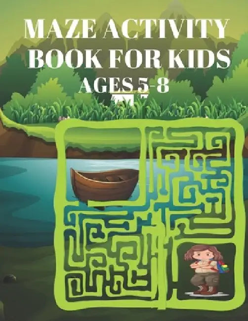 Maze Activity Book for Kids Ages 5-8: Activity Book for Kids, Solve the Maze Page by Araoy Rowese