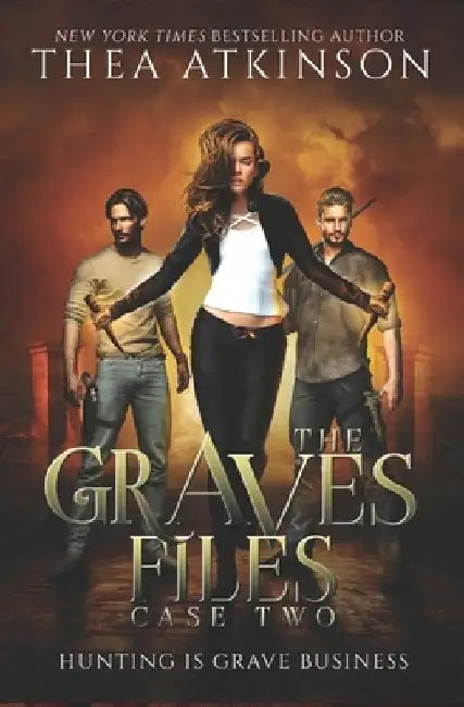 The Graves Files: Case two by Thea Atkinson