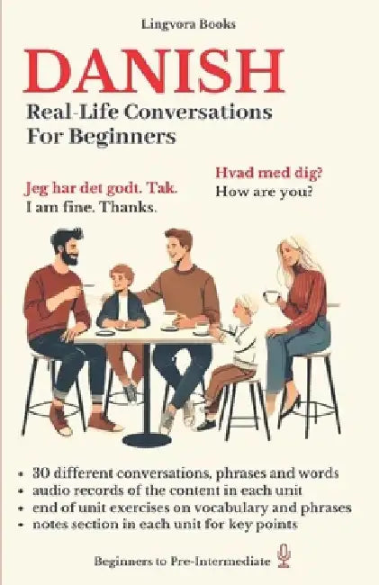 Danish: Real-Life Conversations for Beginners (with audio) by Lingvora Books