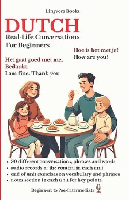 Dutch: Real-Life Conversations for Beginners (with audio) by Lingvora Books
