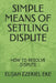 Simple Means of Settling Dispute: How to Resolve Dispute by Elijah Ezekiel