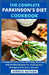 The Complete Parkinson's Diet cookbook: A Comprehensive Guide With Easy, Nourishing And Healthy Recipes For Treating And Managing Parkinson's Disease by Derrick Nathan