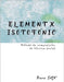 ELEMENT X ISOTOFÓNIC (Método de composición de técnica serial) by Soto, Pere
