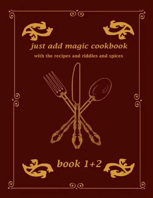 just addmagic cookbook with the recipes and riddles and spices by Magicbooks, John