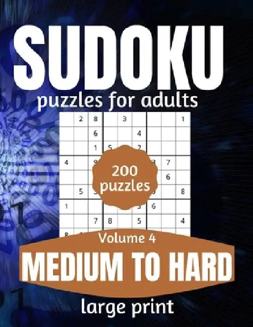 Sudoku Puzzles For Adults Medium To Hard Large Print: Activity Books For Inmates Vol 4 by This Design