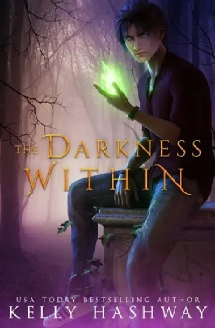The Darkness Within by Kelly Hashway