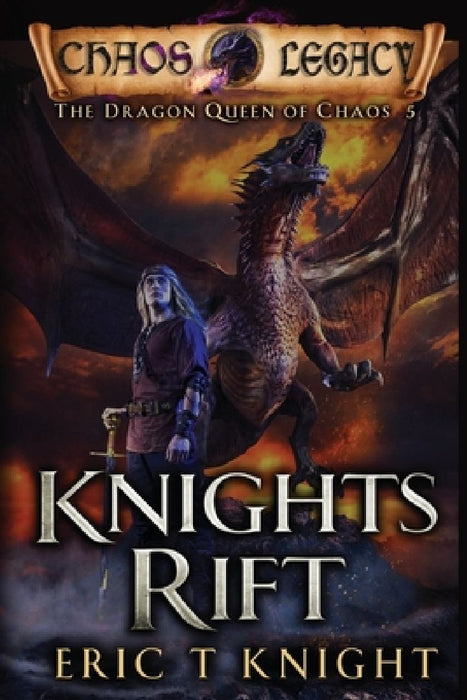 Knights Rift: A Coming of Age Epic Fantasy Adventure by Eric T. Knight