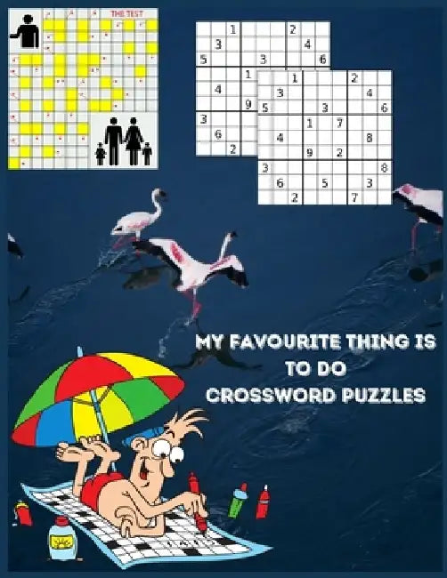 My Favourite Thing is To Do Crossword Puzzles: Crossword Puzzles Book with Answers by Activity Books Planet