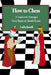 How to Chess: 31 Instructive Strategies Every Beginner Should Know by Ladia Rayne Jirasek