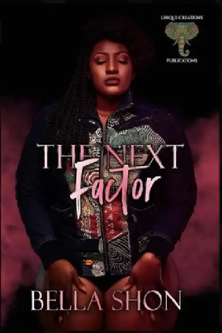The Next Factor by Bella Shon
