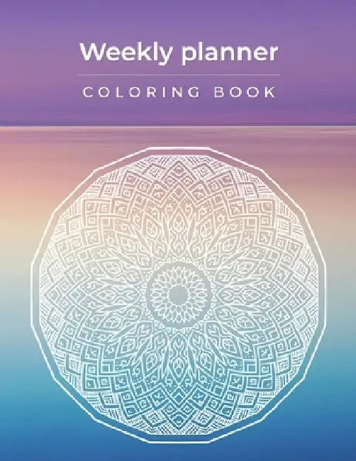 Weekly Planner Coloring Book by Alexander Baryshev