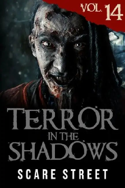 Terror in the Shadows Vol. 14: Horror Short Stories Collection with Scary Ghosts, Paranormal & Supernatural Monsters by Ron Ripley
