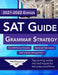 SAT Guide, Grammar Strategy: 2021-2022 Edition by Prepvantage