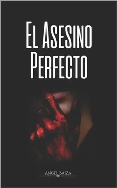 El Asesino Perfecto by Assaf, Yairiss