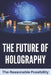 The Future Of Holography: The Reasonable Possibility: Holographic Entanglement Entropy by Junior Vanhauen
