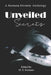 Unveiled Secrets: A Detective Fantasy Anthology by Rebecca Buchanan