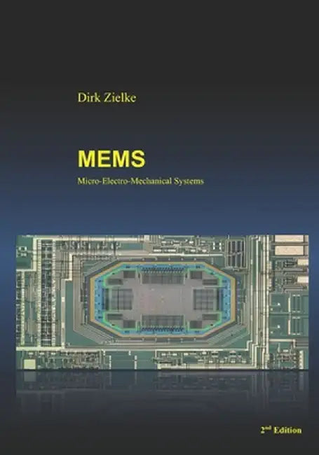 Mems: Micro-Electro-Mechanical Systems by Zielke, Dirk