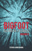 Bigfoot Horror Stories: Volume 3 by Steven Armstrong