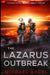 The Lazarus Outbreak: A Plague Walker Pandemic Medical Thriller by Michael Angel