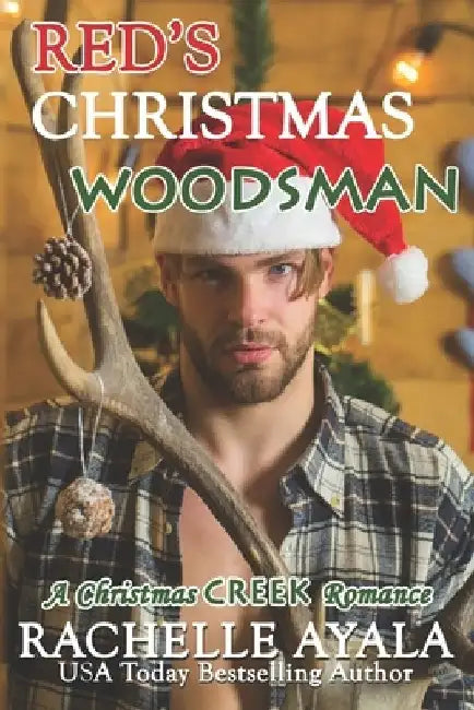 Red's Christmas Woodsman by Rachelle Ayala