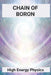 Chain Of Boron: High Energy Physics: High Energy Time by Ismael Fuhrmann