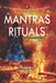 MANTRAS and RITUALS: The Logic of Hindu Science by Udaylal Pai