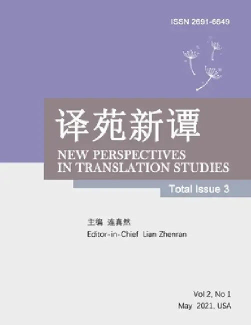 New Perspectives in Translation Studies: Total Issue 3 by Zhenran Lain