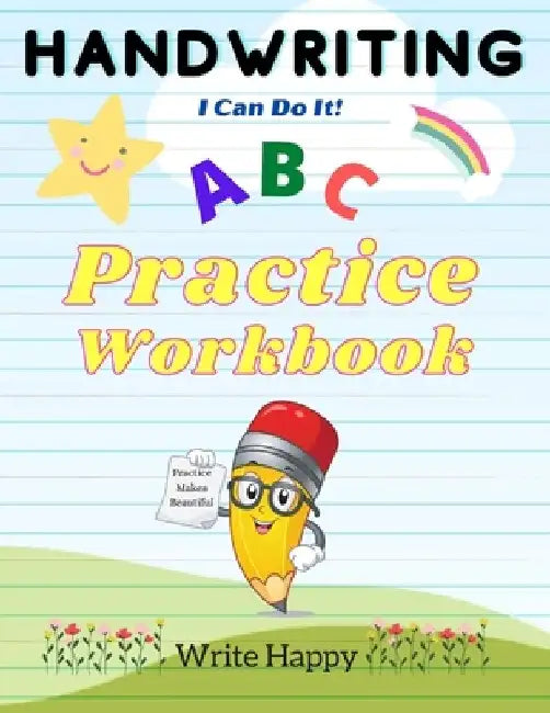 Handwriting: I Can Do It! by Write Happy