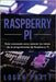 Raspberry Pi: Guía avanzada para conocer los reinos de la programación de Raspberry Pi by Pratt, Logan