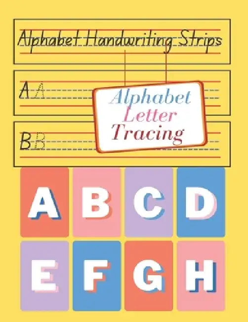 Alphabet Letter Tracing: alphabet letter tracing for kids 3-6 year old For Practice And Write by Joo Jokan