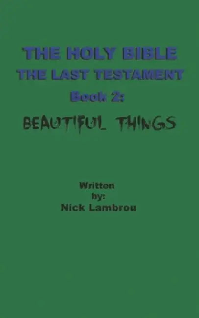 Beautiful Things by Nick Lambrou