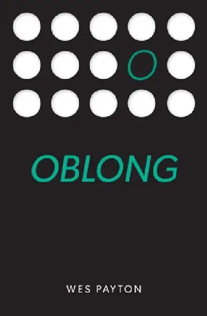 Oblong by Wes Payton