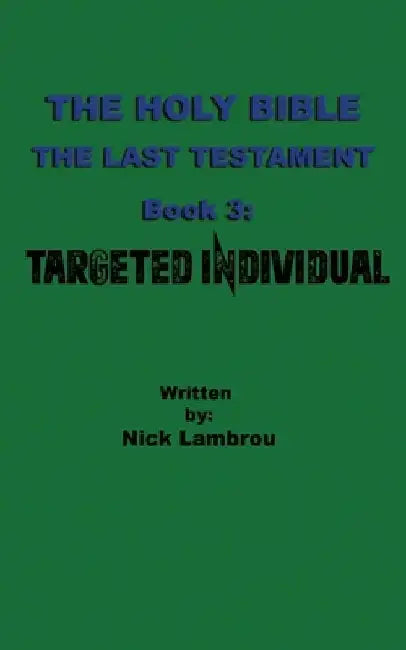 Targeted Individual by Nick Lambrou