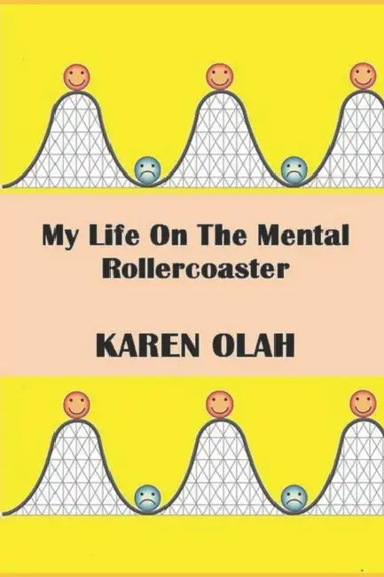My Life On The Mental Rollercoaster by Ulrike; Rohrmann, Lutz; Rodi, M Moritz