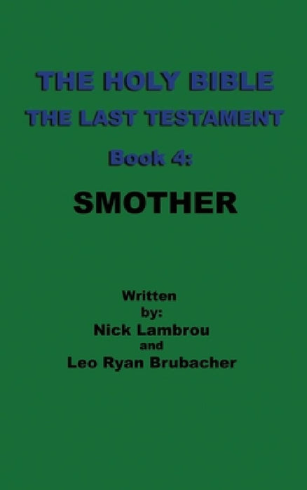 Smother by Leo Ryan Brubacher