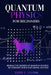 Quantum Physics for Beginners: Reveals the Secrets of Quantum Physics by Learning Simple and Useful Notions by Thomas Elvin L.