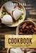 The Complete Chinese Cookbook: 2 Books In 1: 140 Asian Food Recipes For Tasty Dishes From China by Emma Yang