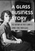 A Glass Business Story: The History Of Fritz Lampl's Family And Their Glass: Antique & Collectible Glass & Glassware by Leesa Pokswinski
