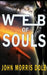 Web of Souls by John Morris Dole